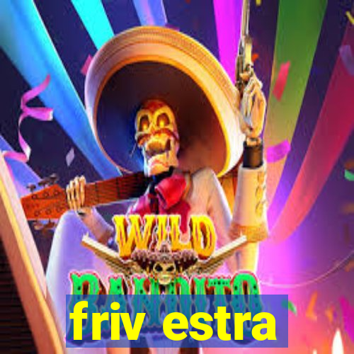 friv estra